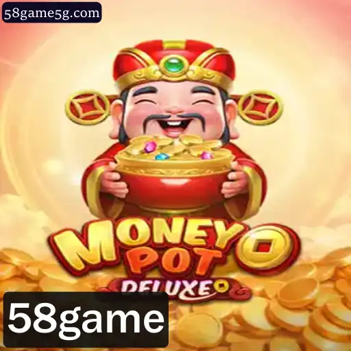 Desvendando o Mundo do Jogo MoneyPotDELUXE com 58game